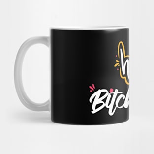 Hola Bitchachos Mug